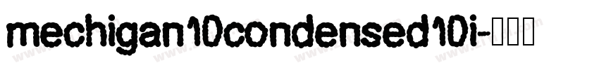 mechigan condensed i字体转换